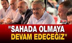 Milletvekili Yurdunuseven: "Sahada Olmaya Devam Edeceğiz"