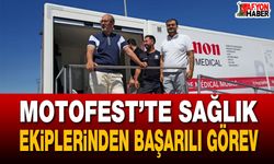 Motofest’te sağlık ekiplerinden başarılı görev