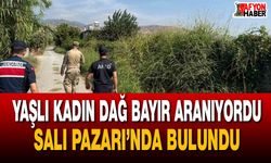 Yaşlı kadın dağ bayır aranıyordu, Salı Pazarı’nda bulundu