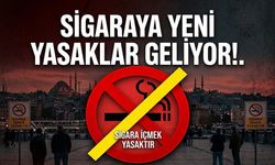 Sigaraya yeni yasaklar geliyor!..