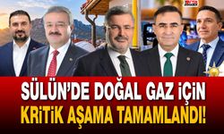 Sülün’de doğal gaz için kritik aşama tamamlandı!