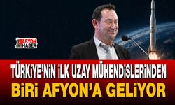 Türkiye’nin ilk uzay mühendislerinden biri Afyon’a geliyor