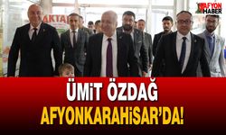 Ümit Özdağ Afyonkarahisar’da!