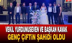 Vekil Yurdunuseven ve Başkan Kavak genç çiftin şahidi oldu