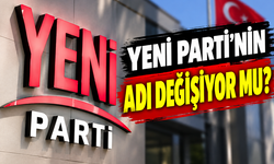 Yargıtay’dan Yeni Parti’ye isim tebligatı