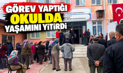 Görev Yaptığı Okulda Yaşamını Yitirdi