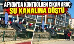 Afyon'da kontrolden çıkan araç su kanalına düştü