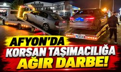 Afyon’da Korsan Taşımacılığa Ağır Darbe!