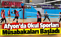 Afyon’da Okul Sporları Müsabakaları Başladı
