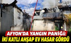 Afyon'da yangın paniği: İki katlı ahşap ev hasar gördü