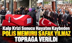 Kalp krizi sonucu hayatını kaybeden polis memuru Şafak Yılmaz toprağa verildi
