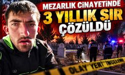 Mezarlık cinayetinde 3 yıllık sır çözüldü