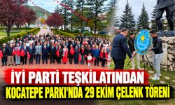 İYİ Parti Teşkilatından Kocatepe Parkı’nda 29 Ekim Çelenk Töreni