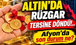 Altın düşüyor, Afyon'da son durum ne?
