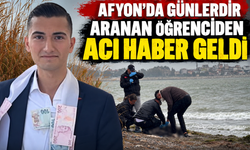 Afyon’da günlerdir aranan öğrenciden acı haber geldi