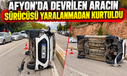 Afyon’da devrilen aracın sürücüsü yaralanmadan kurtuldu