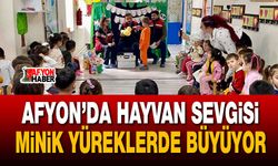 Afyon’da hayvan sevgisi minik yüreklerde büyüyor!