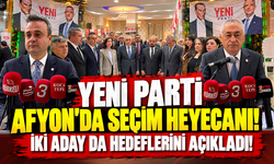 Yeni Parti Afyon’da seçim heyecanı! İki aday da hedeflerini açıkladı
