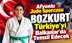 Afyonlu Judo Sporcusu Bozkurt Türkiye’yi temsil edecek