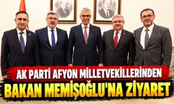 AK Parti Afyon Milletvekillerinden Bakan Memişoğlu’na Ziyaret