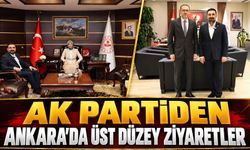 AK Partiden Ankara’da üst düzey ziyaretler