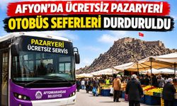 Afyon'da ücretsiz pazaryeri otobüs seferleri durduruldu