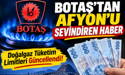 BOTAŞ'tan Afyon'u sevindiren haber!..