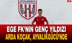 EGE FK’nın genç yıldızı Arda Koçak, Ayvalıkgücü’nde
