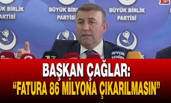“Fatura 86 Milyona Çıkarılmasın”