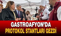 GastroAfyon’da protokol stantları gezdi