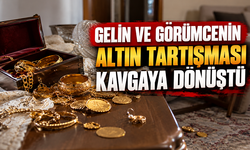 Gelin ve görümcenin altın tartışması kavgaya dönüştü