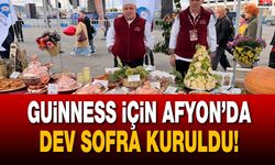Guinness için Afyon’da dev sofra kuruldu!