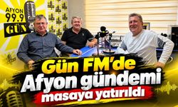 Gün FM’de Afyon gündemi masaya yatırıldı