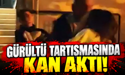 Gürültü tartışmasında kan aktı!