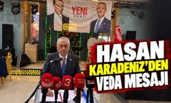 Hasan Karadeniz'den veda mesajı