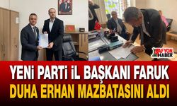 YENİ Partiİl Başkanı Faruk Duha Erhan mazbatasını aldı
