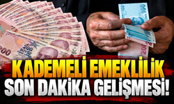 Kademeli emeklilikte son dakika gelişmesi!