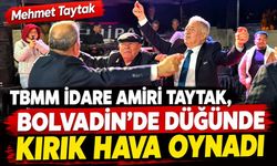 Mehmet Taytak, Bolvadin’de düğünde kırık hava oynadı