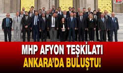 MHP Afyon Teşkilatı Ankara’da Buluştu!