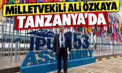 Milletvekili Ali Özkaya Tanzanya’da!