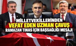 Milletvekillerinden vefat eden Uzman Çavuş Ramazan Tınas için başsağlığı mesajı