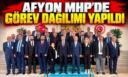 Afyon MHP'de görev dağılımı yapıldı