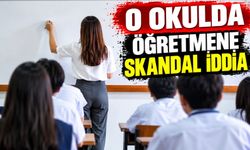 O okulda öğretmene skandal iddia