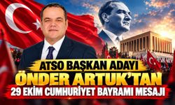 ATSO Başkan Adayı Önder Artuk’tan 29 Ekim Cumhuriyet Bayramı Mesajı