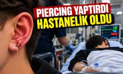 Piercing yaptırdı hastanelik oldu