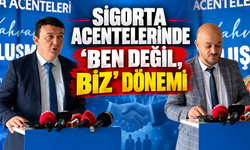 “Sigorta acentelerinde ‘ben değil, biz’ dönemi”