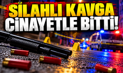Silahlı kavga cinayetle bitti!