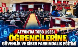 Afyon’da TOBB lisesi öğrencilerine güvenlik ve siber farkındalık eğitimi
