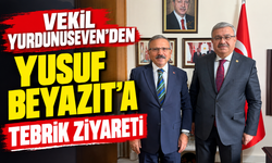 Vekil Yurdunuseven’den Yusuf Beyazıt’a tebrik