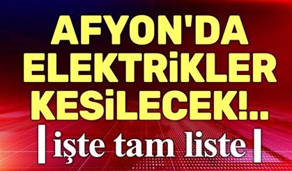 Afyonkarahisar elektrik kesintileri OEDAŞ duyurusu